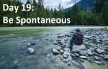 Be Spontaneous